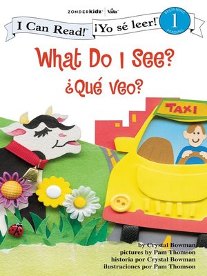 cover image of What Do I See? / ¿Qué veo?